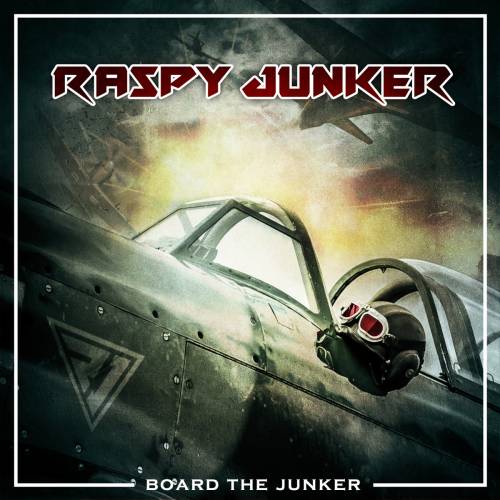 Raspy Junker : Board the Junker